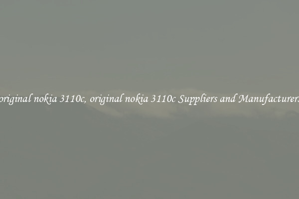 original nokia 3110c, original nokia 3110c Suppliers and Manufacturers