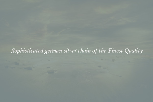 Sophisticated german silver chain of the Finest Quality