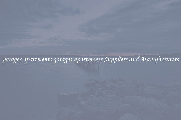 garages apartments garages apartments Suppliers and Manufacturers